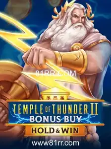 Descubra a Aventura de 'Temple of Thunder II Bonus Buy' em 81RR.COM